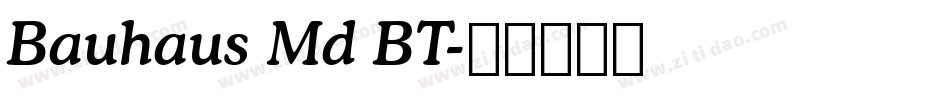 Bauhaus Md BT字体转换